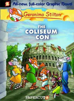 Hardcover Geronimo Stilton Graphic Novels #3: The Coliseum Con Book