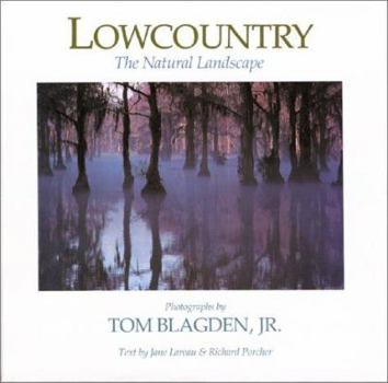 Hardcover Lowcountry: The Natural Landscape Book
