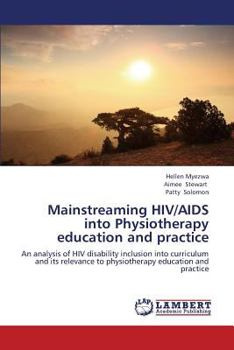 Paperback Mainstreaming HIV/AIDS Into Physiotherapy Education and Practice Book