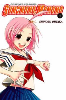 Sumomomo, Momomo: The Strongest Bride on Earth, Vol. 1 - Book #1 of the Sumomomo, Momomo: The Strongest Bride on Earth