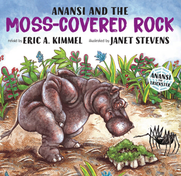 Anansi and the Moss-Covered Rock - Book  of the Anansi
