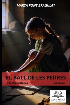 Paperback El ball de les pedres: Novel-la històrica [Catalan] Book