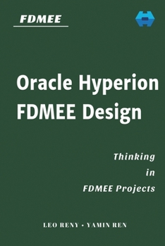 Paperback Oracle Hyperion FDMEE Design: Thinking in FDMEE Projects Book