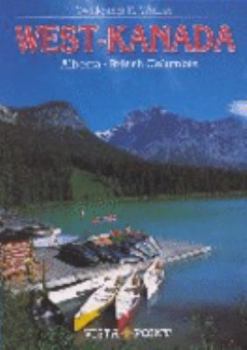 Perfect Paperback West- Kanada. Alberta, British Columbia Book