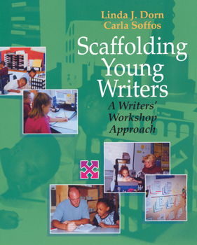 Paperback Scaffolding Young Writers: A Writers' Workshop Approach Book