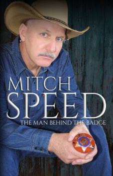 Paperback Mitch Speed: The Man Behind The Badge Book