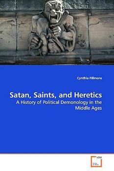 Paperback Satan, Saints, and Heretics Book
