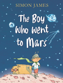 Hardcover The Boy Who Went to Mars Book