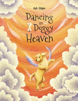 Paperback Dancing in Doggy Heaven: Volume 1 Book