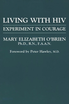 Paperback Living with HIV: Experiment in Courage Book