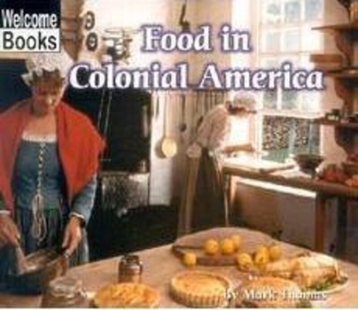 Paperback Food in Colonial America Book