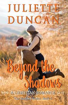Paperback Beyond the Shadows: A Christian Romance Book