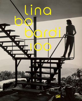 Hardcover Lina Bo Bardi: 100: Brazil's Alternative Path to Modernism Book