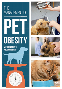 Paperback The Management of Pet Obesity Book