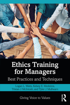 Paperback Ethics Training for Managers: Best Practices and Techniques Book