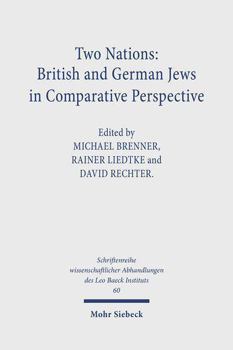 Hardcover Two Nations: British and German Jews in Comparative Perspective Book