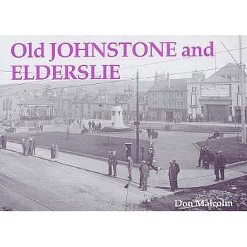 Paperback Old Johnstone and Elderslie Book