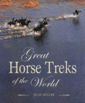 Hardcover Great Horse Treks of the World Book