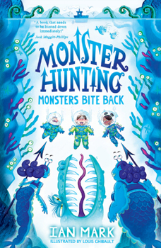 Monsters Bite Back: The funny new children’s fantasy monster and fairy tale series - the perfect read for kids in 2023! (Monster Hunting) - Book #2 of the Monster Hunting