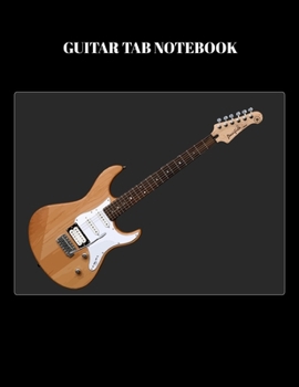 Paperback Guitar Tab Notebook: Electric Guitar In Black Guitar Tablature Manuscript Paper - Blank Sheet Music For Guitar With Chord Boxes, Staff, TAB [Large Print] Book