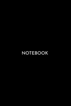 NOTEBOOK: Black Minimalist College Ruled Blank Lined Notebook, Journal, Diary or Planner (6x9 inches) 150 Pages. Glossy Softcover for Men and Women.