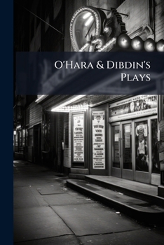 Paperback O'Hara & Dibdin's Plays Book