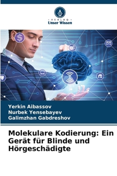 Paperback Molekulare Kodierung: Ein Gerät für Blinde und Hörgeschädigte [German] Book