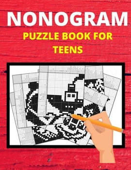 Paperback Nonogram Puzzle Book For Teens: Picross Hanjie Griddlers Picture Cross Logic Puzzle Book With 120 Pages, 8.5"?11" Inches Book