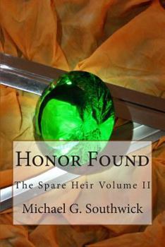 Paperback Honor Found: The Spare Heir Volume II Book