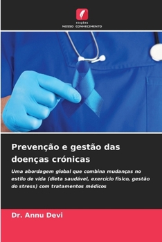 Prevenção e gestão das doenças crónicas (Portuguese Edition)