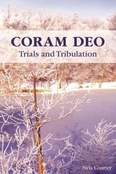 Paperback Coram Deo - Trials and Tribulation Book