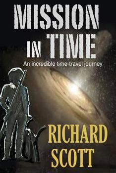 Paperback Mission in Time: An incredible time-travel journey Book