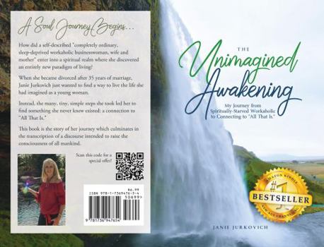 Paperback The Unimagined Awakening: My Journey from Spiritually-Starved Workaholic to Connecting to All That Is (The New I AM Movement) Book