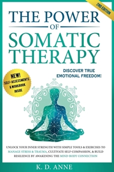 Paperback The Power of Somatic Therapy Book