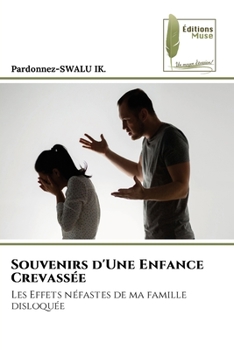 Paperback Souvenirs d'Une Enfance Crevassée [French] Book