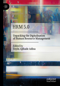 Paperback Hrm 5.0: Unpacking the Digitalisation of Human Resource Management Book