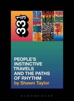 Paperback A Tribe Called Quest's People's Instinctive Travels and the Paths of Rhythm Book