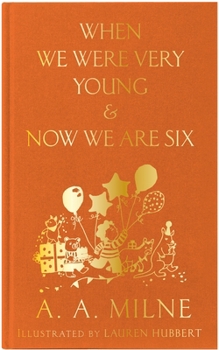 When We Were Very Young & Now We Are Six