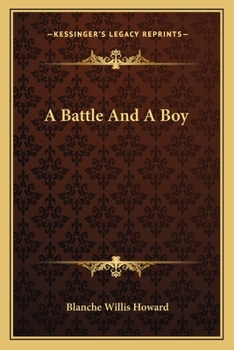 Paperback A Battle And A Boy Book