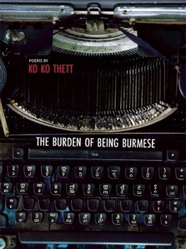 Paperback The Burden of Being Burmese Book