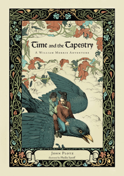 Hardcover Time and the Tapestry: A William Morris Adventure Book