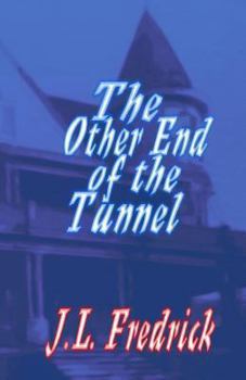 Paperback The Other End of the Tunnel Book