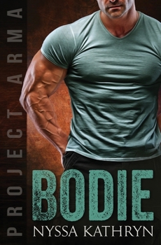 Paperback Bodie: A steamy contemporary military romance Book
