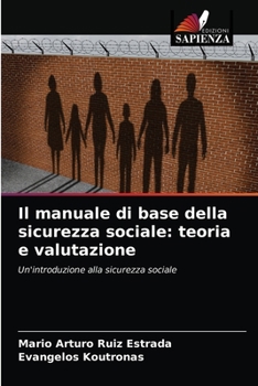 Paperback Il manuale di base della sicurezza sociale: teoria e valutazione [Italian] Book