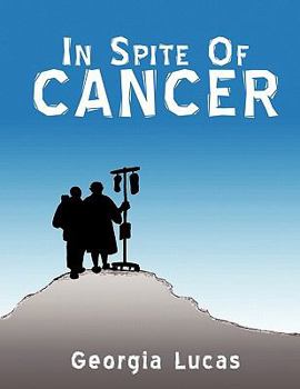 Paperback In Spite of Cancer Book