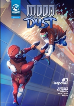 Paperback MoonDust #3: Fire Power Book
