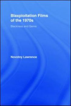 Hardcover Blaxploitation Films of the 1970s: Blackness and Genre Book