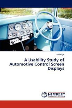 Paperback A Usability Study of Automotive Control Screen Displays Book