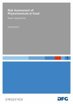 Paperback Risk Assessment of Phytochemicals in Food: Novel Approaches Book