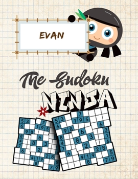 Paperback Evan The Sudoku Ninja: Fun Sudoku Puzzle Book Collection for Boys On The Go Book